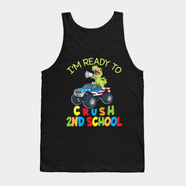 Dinosaur Student On Truck I'm Ready To Crush 2nd Grade Class Tank Top by bakhanh123